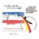 Mathias Reichert: Der Mann, der das Schwein warf